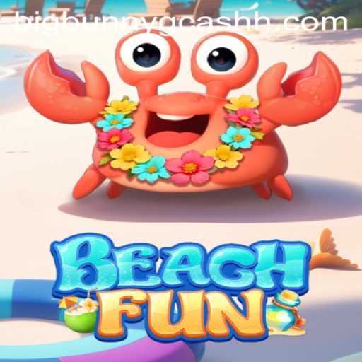 Exploring BeachFun: The Ultimate Summer Adventure with BigBunny GCash
