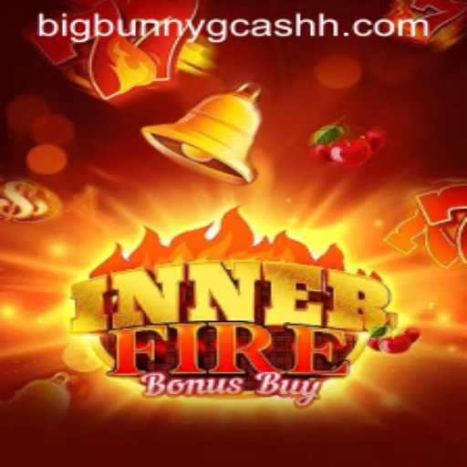 InnerFireBonusBuy: Unlocking the Adventure with BigBunny GCash